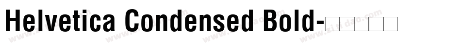 Helvetica Condensed Bold字体转换